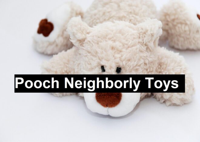 Pooch Neighborly Toys